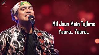 Dhal Jaun Main (LYRICS) - Jubin Nautiyal Aakanksha