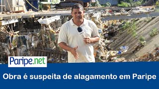 Obra é suspeita de alagamento em Paripe