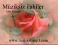 M�ziksiz ilahiler 06   Ahir zaman