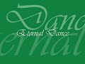 eternal dance