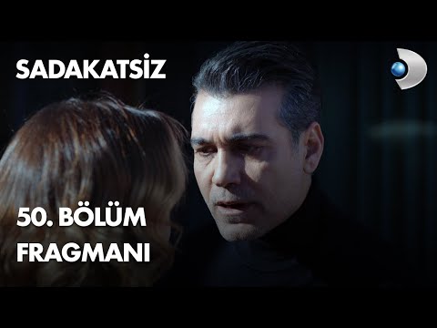 Sadakatsiz 50. Bölüm Fragmanı                                                                                                                                                                                                                             
