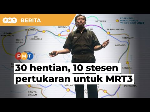 30 hentian, 10 stesen pertukaran untuk MRT3