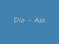 Dio - Ass