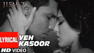 Yeh Kasoor Mera Hai Full Video Song Jism 2  Sunny 