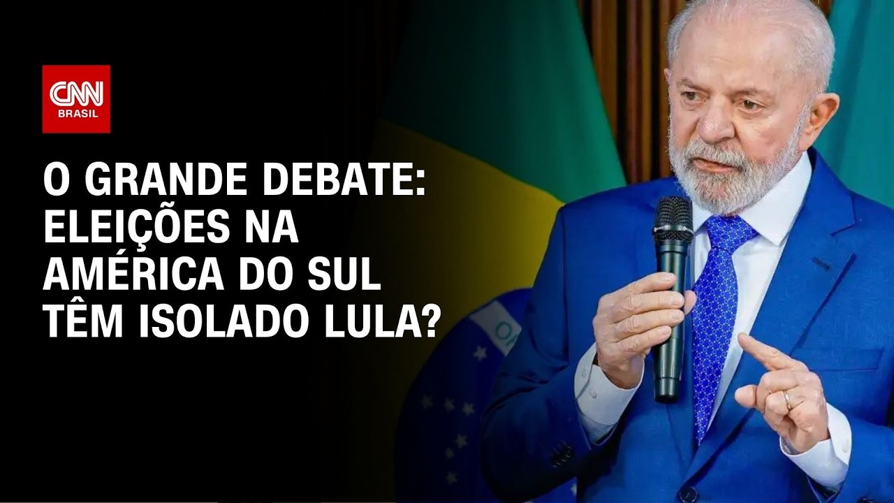 Eleições na América do Sul têm isolado Lula? | O GRANDE DEBATE