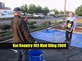 2008 Mud Sling
