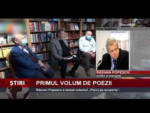 Scriitorul și scenaristul Răsvan Popescu a lansat volumul de poezii „Pisici pe acoperiş”