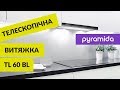 Відеоогляд Pyramida TL 60 IX