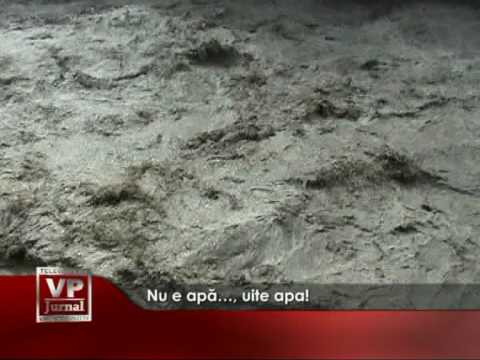 Nu e apă…, uite apa!