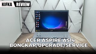 Acer Aspire A514, Upgrade Dan Ganti Keyboard