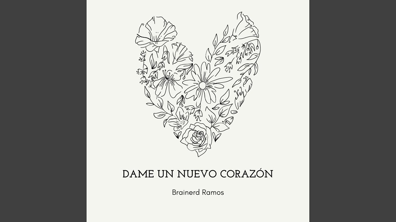 Dame un Nuevo Corazón
