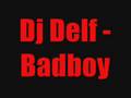 Dj Delf Badboy