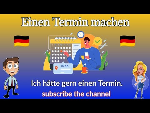 Einen Termin machen/vereinbaren | How to make an appointment in German Language