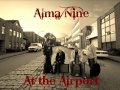 Alma Nine - At the Airport
