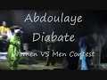 Abdoulaye Diabate - Women vs. Men