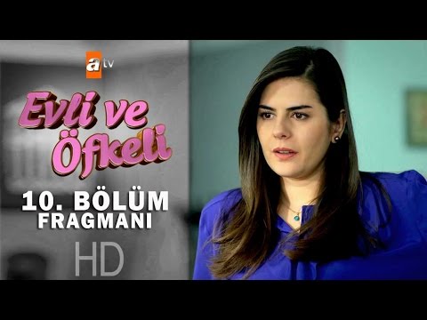 Evli ve Öfkeli 10. bölüm fragmanı                                                                                                                                                                                                                         