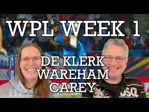 The CRICKETher Weekly – Episode 303: WPL Week 1 – de Klerk, Wareham & Carey Shine