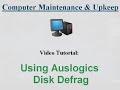 Auslogics Disk Defrag Video Tutorial Auslogics Disk Defrag Video Tutorial