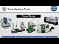 High Quality CNC Press Brakes by Yash Machine Tools
