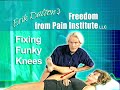 Fixing Funky Knees, Erik Dalton