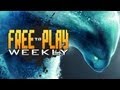 Free to Play Weekly (ep.48)
