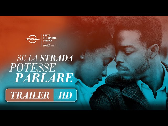 Anteprima Immagine Trailer Se la strada potesse parlare, trailer ufficiale italiano