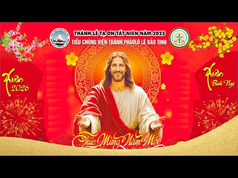 thanh le ta on tat nien nam 2025 tai tieu chung vien thanh phaolo le bao tinh | giao phan thanh hoa