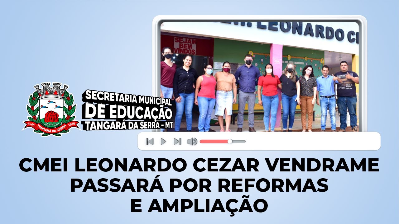 04/11/2021 - CMEI Leonardo Cezar Vendrame passará por reformas e ampliação