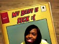 My Baby is Sick