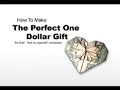 the perfect one dollar gift