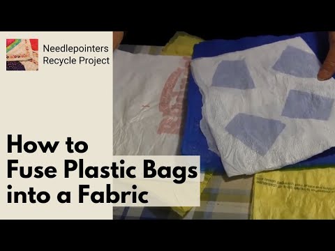 how to fuse plastic bags