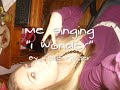 Shelby singing \"I Wonder\" by Kellie Pickler