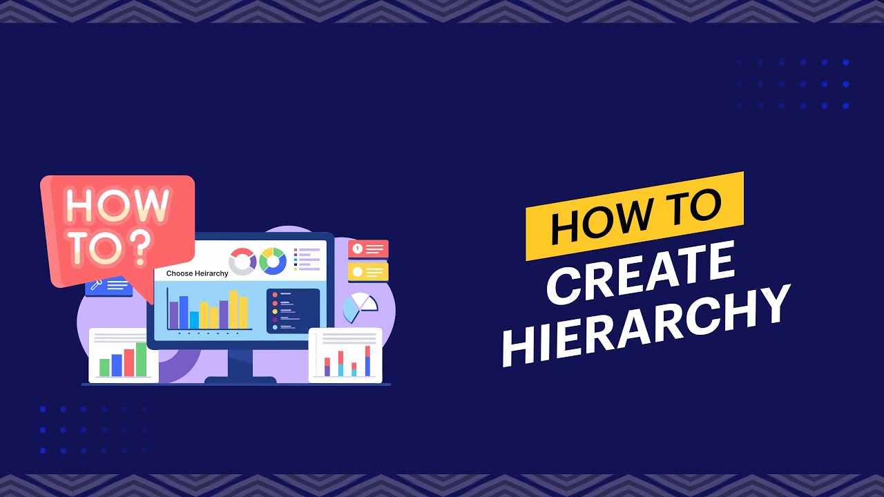 How to create and publish a Hierarchy