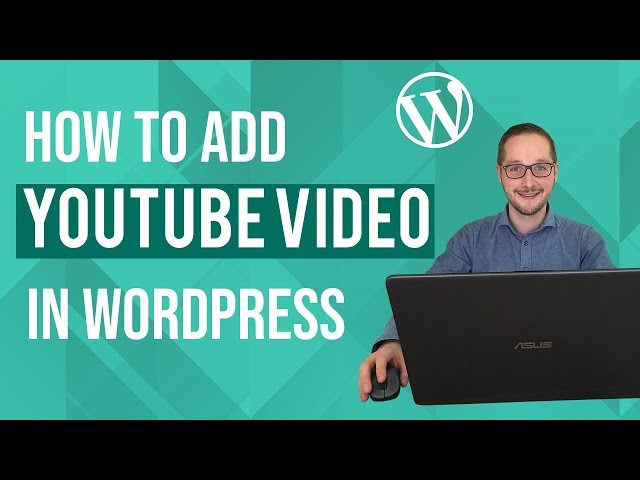 Youtube videos toevoegen in WordPress Tutorial