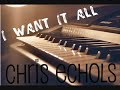 I Want It All Lyrics - Chris Echols