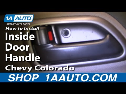 How To Install Replace Rear Inside Door Handle Chevy Colorado 04-12 1AAuto.com