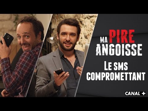 Le SMS compromettant - MA PIRE ANGOISSE
