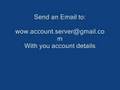 Wow Free gold scam/bug/guid/email