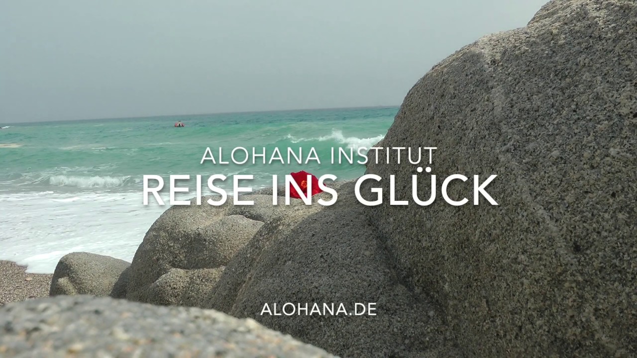 "Reise ins Glück" - Meditationsreise - Alohana Institut - Susanne Rikus