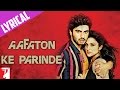 Aafaton Ke Parinde - Full song with lyrics - Ishaqzaade