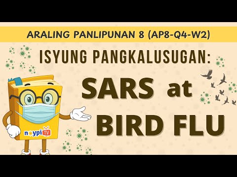 SARS at Bird Flu - Isyung Pangkalusugan (AP8-Q4-W2) | NoypiTV