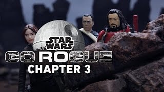Rogue One "Go Rogue" part 3 is now live on Youtube