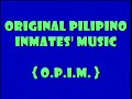 Alaala {EVOLUTION of MUSIC-Original Pilipino Inmates Music }