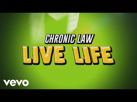 <strong>Chronic Law</strong> - Live Life