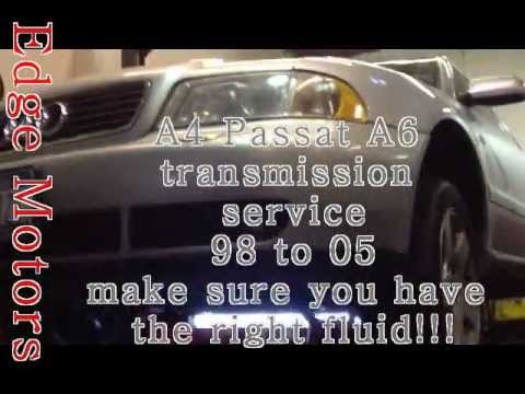 A4 Passat A6 transmission service diy by Edge Motors