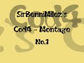 SirBenniMilez`s (Ps3) Cod4-Montage No.1
