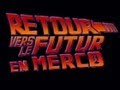 Retour Vers Le Futur En Merco (version courte)