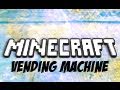 Minecraft: Vending Machine - Made Using the Piston Mod
