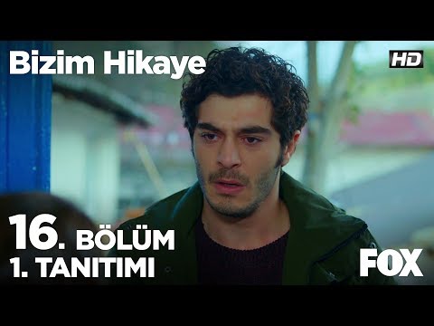 Bizim Hikaye 16. Bölüm Fragmanı                                                                                                                                                                                                                           
