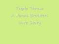 videos de Triple Threat A Jonas Brothers Love Story - chapter 25